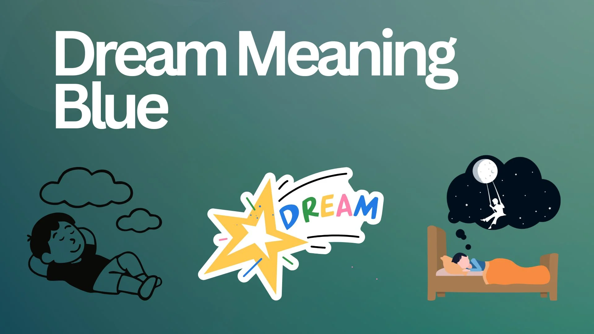 Dream Meaning Blue