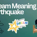 Dream Meaning of Earthquake